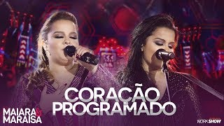 Maiara e Maraisa – Coração Programado  DVD Ao Vivo Em Campo Grande [upl. by Threlkeld]