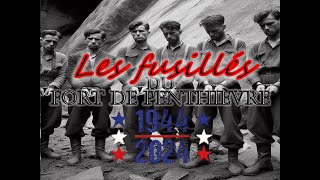 Les fusillés du Fort de Penthièvre  1944  2024 [upl. by Allx]