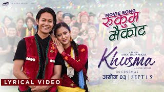 RUKUM MAIKOT  Official Lyrical Video khusma Movie Song 2024 Ft Dhiraj Magar Upasana Singh [upl. by Stanwin]