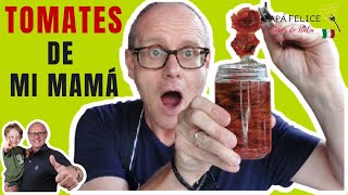 🇮🇹 TOMATES SECOS Los secretos de mi mamá para prepararlos de nivel superior [upl. by Kerby]