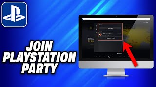 How To Join Playstation Party on PC 2024  Easy Fix [upl. by Edualcnaej255]