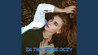 Za Twe Piękne Oczy Remix [upl. by Kerianne527]