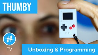 Thumby Unboxing amp Programming  Mailbag [upl. by Laughlin]