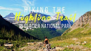 Hiking the Highline Trail Glacier National Park  Best Hikes in Glacier NP [upl. by Koffler195]