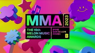 MMA2023 FULL ver 다시보기 2부  MMA2023 멜론뮤직어워드 melon [upl. by Ameehsat]