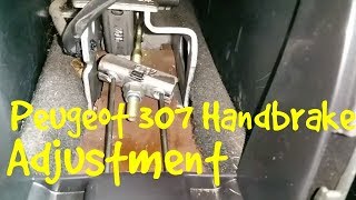 Peugeot 307 Handbrake Adjustment Easy Fix [upl. by Hctud]