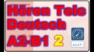 Modelltest 2 A2B1 Hören Deutsch 2019 [upl. by Galitea637]