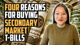 Four Reasons To Buy TBills In The Secondary Market  Is The Secondary Market Better [upl. by Akiret]