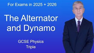 GCSE Physics Revision quotThe Alternator and Dynamoquot Triple [upl. by Chip]