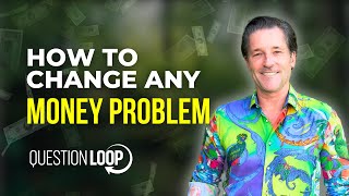 How To Change Any Money Problem  Question Loop [upl. by Luaped]