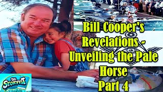 Bill Coopers Revelations Unveiling the Pale Horse Part 4 [upl. by Ellerahs]