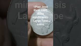 1Piso jose Rizal 1985 Anoa Mindorensis Large type Coins [upl. by Alexa]