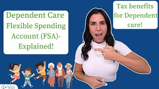 Dependent Care Flexible Spending Account FSA  Explained [upl. by Karl]