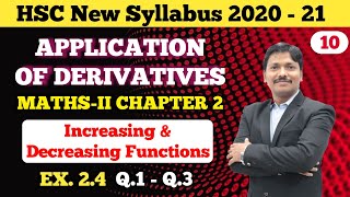 Application of Derivatives Ex24 Part 10 IncreasingDecreasing Functions 12th New Maths Dinesh Sir [upl. by Etteniotnna]