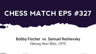 Bobby Fischer vs Samuel Reshevsky  Herceg Novi Blitz 1970 [upl. by Ahtnahc730]