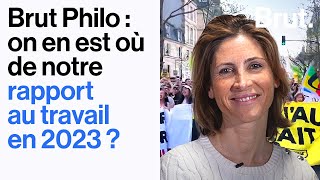 Notre rapport au travail en 2023 par Julia de Funès – Brut Philo [upl. by Juakn344]