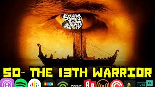 Review The 13th Warrior 1999 [upl. by Cony257]