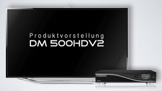 Produktvorstellung DM 500hdv2 [upl. by Eidoj]