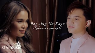 PagIbig Na Kaya  Zephanie x Jeremy G Performance Video [upl. by Akinor282]