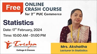 Free Online Crash Course for 2nd PUC Commerce  Statistics  Session 1  Trisha Classes [upl. by Odlanar965]