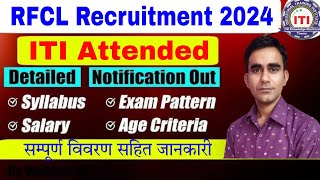 RFCL ITI Technician recruitment 2024 rfcl iti attended syllabus exam pattern 2024 [upl. by Troyes]