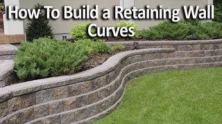 How to Build Retaining Wall with Curves [upl. by Saisoj840]