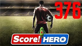 Score Hero Level 376 Walkthrough  3 Stars [upl. by Hekking]