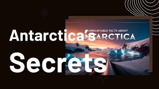 Unbelievable Facts About Antarctica [upl. by Suoivatram]