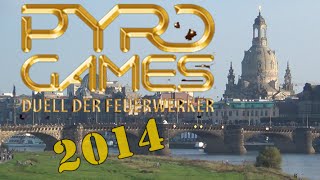 Pyro Games 2014 Dresden Ostragehege  Team 1 Highlights \EffectsFireworkHD [upl. by Lever]