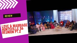 Love amp Marriage Huntsville  Season 6 7 Reunion Part 2 Recap Review [upl. by Goar208]