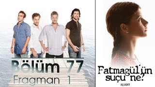 Fatmagülün Suçu Ne 77Bölüm Fragmanı [upl. by Rox]