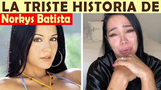 La Vida y El Triste Final de Norkys Batista [upl. by Rodoeht]