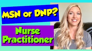 MSN or DNP Which Nurse Practitioner Degree Should You Choose [upl. by Sharos]