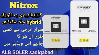 Inverex Nitrox 8kw Hybrid Bina battery chalay complete information with out battery [upl. by Agler]