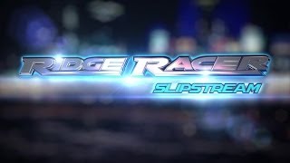 Ridge Racer Slipstream  Universal  HD Gameplay Trailer [upl. by Niwri]