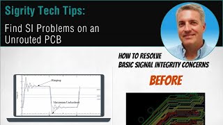 Sigrity Tech Tip How to Find Signal Integrity Problems on an Unrouted PCBmp4 [upl. by Navada]