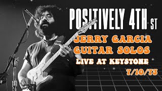 Positively 4th Street – Jerry Garcia Guitar Solos – Live At Keystone 71073 [upl. by Mcquade]