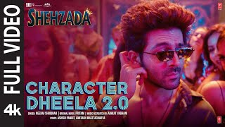 Character Dheela 20 Full Video Shehzada  Kartik Kriti  Neeraj Pritam  Rohit D Bhushan Kumar [upl. by Myrta491]