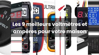 Voltmètre et ampérage Les 9 meilleurs voltmètres et ampères pour votre maison [upl. by Siraf]