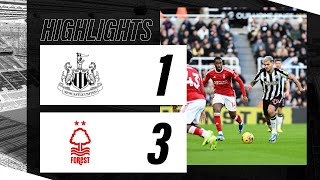 Newcastle United 1 Nottingham Forest 3  Premier League Highlights [upl. by Agarhs]