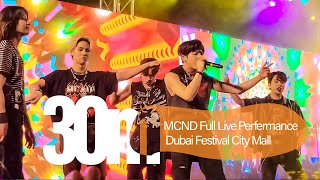 MCNDOfficial 1stD Full Live Performance Dubai Festivalcity Mall by KTOMENA  iexperience [upl. by Raina]