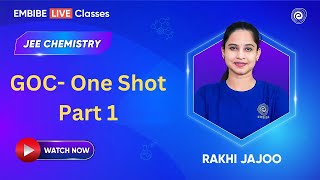 GOC One Shot Part 2  Chemistry For JEE 2025  Rakhi Jajoo [upl. by Anilegnave]