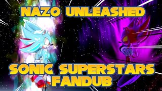 Nazo Unleashed  Sonic Superstars Fandub [upl. by Llebpmac]