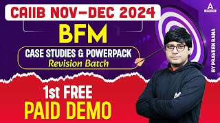 CAIIB NovDec 2024 BFM Case Studies amp Powerpack Revision  1st FREE PAID DEMO [upl. by Mercy739]