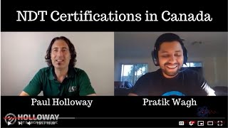 Paul Holloway QnA 3 of 5 Which NDT Certification schemes are well known in Canada [upl. by Llenet]