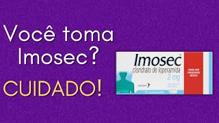 CUIDADO com o uso do IMOSEC loperamida kaosec intestin [upl. by Merc]