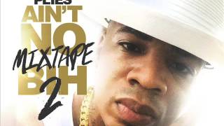 Plies  Shiddd Feat Yo Gotti [upl. by Ynavoj]