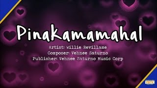 Willie Revillame  Pinakamamahal Official Lyric Video [upl. by Namor]