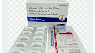 Gluco Bone Tablets Diacerein Glucosamine Sulfate Potassium Chloride amp Methylsulfonylmethane Tablets [upl. by Garratt]