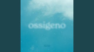 OSSIGENO [upl. by Seigel]